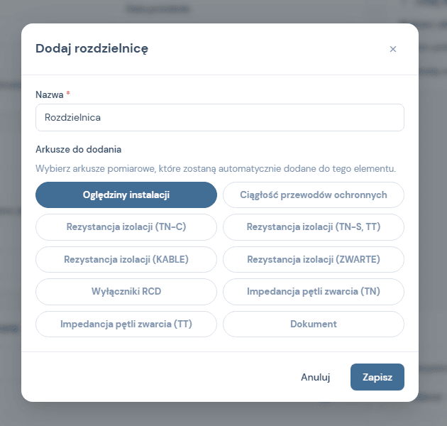 Modal Dodaj rozdzielnicę z polem nazwy i siatką dziesięciu arkuszy do dodania: Oględziny instalacji, Ciągłość przewodów ochronnych, Rezystancja izolacji TN-C, Rezystancja izolacji TN-S TT, Rezystancja izolacji KABLE, Rezystancja izolacji ZWARTE, Wyłączniki RCD, Impedancja pętli zwarcia TN, Impedancja pętli zwarcia TT, Dokument.