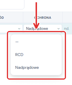 Rozwinięta lista wyboru kolumny Ochrona z opcjami RCD i Nadprądowe