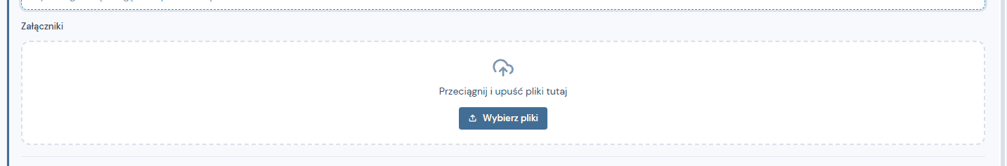 Sekcja załączników w panelu uwag z opcją przeciągnij i upuść oraz przyciskiem Wybierz pliki