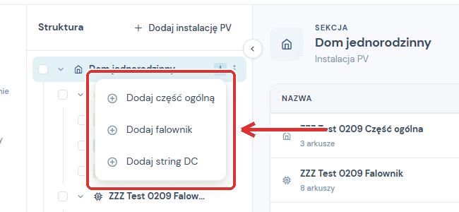 Rozwiniete menu Dodaj przy wezle Dom jednorodzinny z trzema pozycjami: Dodaj czesc ogolna, Dodaj falownik, Dodaj string DC