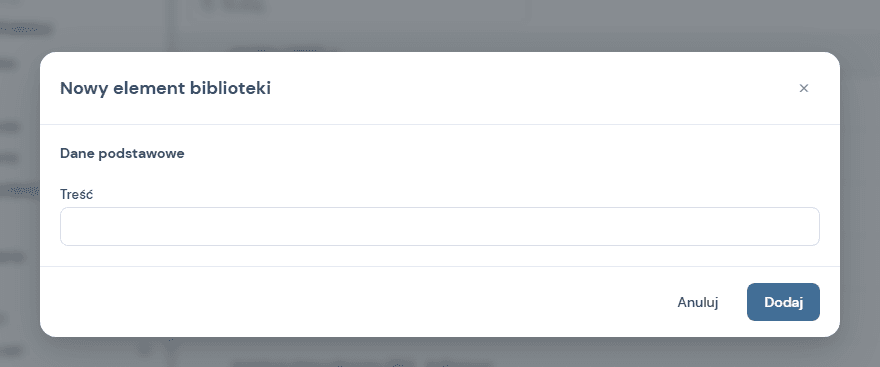 Modal dodawania elementu biblioteki z pojedynczym polem tekstowym Treść