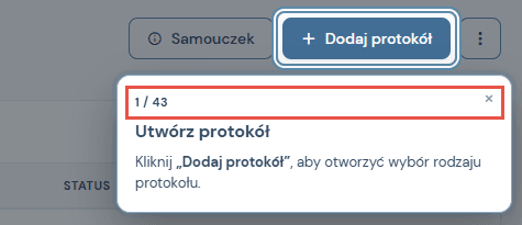 Pierwszy krok samouczka: licznik 1 / 43 i podpowiedź Utwórz protokół przy przycisku Dodaj protokół