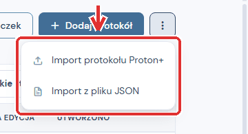 Krok 2: menu importu na liście protokołów.