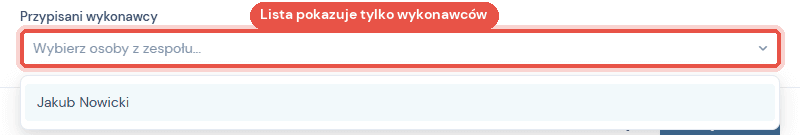 Pole Przypisani wykonawcy w formularzu klienta