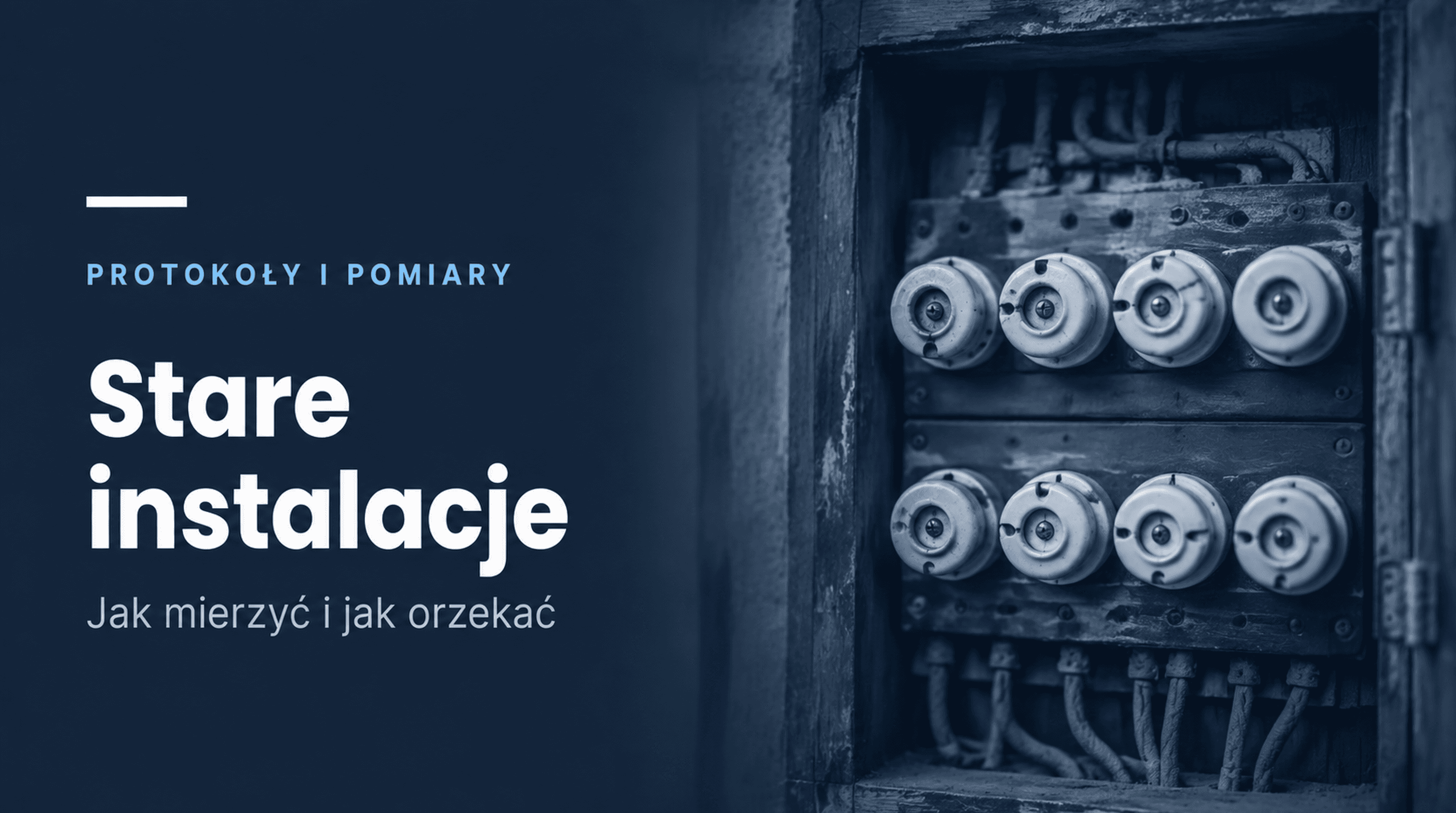 Stara rozdzielnica z bezpiecznikami gwintowymi w drewnianej obudowie